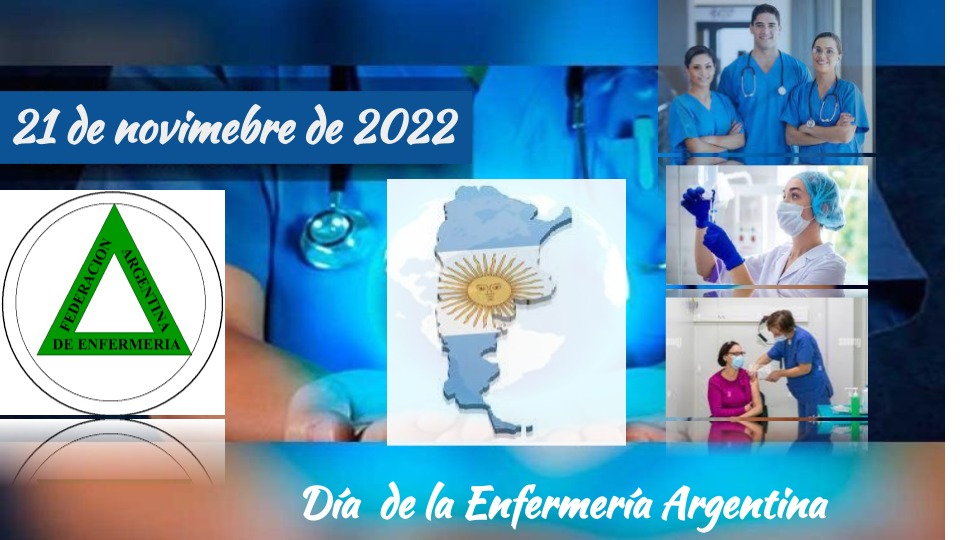 La Federación Panamericana de Profesionales de Enfermería saluda y felicita a las Enfermera/os Argentinos a través de la Federación Argentina de Enfermería por su día nacional